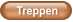 Treppen