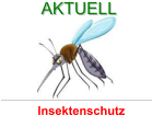 Insektenschutz AKTUELL